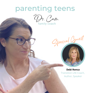 The Greatest Gift You Can Give Teens with Debi Ronca