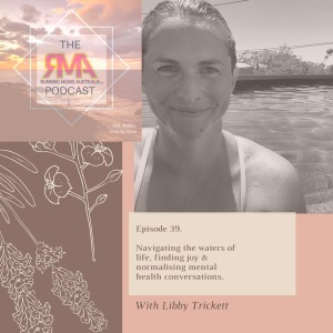 The RMA Podcast. Episode 39. Transitions in life, mental health and fear of failure with Libby Trickett.