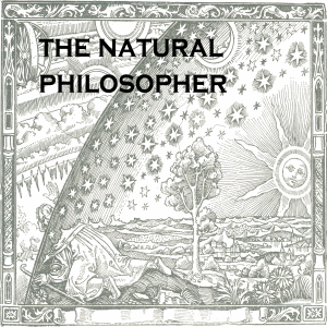 Episode 1: What is a natural philosopher?