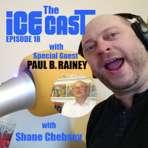 The ICE-CAST - Episode 18 -Paul B Rainey