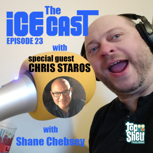The ICE-CAST - Episode 23 - Chris Staros