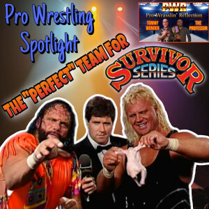 Pro Wrestling Spotlight: The “Perfect” Team For Survivor Series!