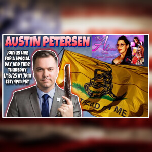 The A Show with April Hunter 1/18/24: Guest - Austin Petersen