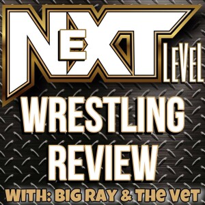 NeXT LeVeL Wrestling Review 10/25/23: NXT HALLOWEEN HAVOC 2023 NIGHT 1 REVIEW!
