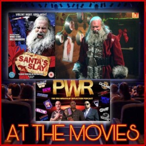 PWR AT THE MOVIES: Santa’s Slay (Starring Bill Goldberg) - 2005