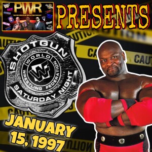 Pro Wrasslin’ Reflection Episode 185: WWF SHOTGUN SATURDAY NIGHT 1/15/97