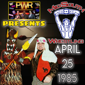 Pro Wrasslin’ Reflection Episode 169: MID SOUTH WRESTLING 4/25/85