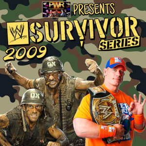Pro Wrasslin’ Reflection Episode 178: WWE Survivor Series 2009!