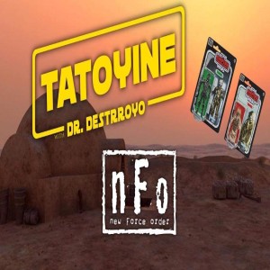 The new Force order: a Star Wars podcast: TaTOYine -Figure 1