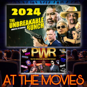 PWR AT THE MOVIES: The Unbreakable Bunch, starring Glacier, Ernest Miller, Larry Zbyszko, and Haku (2024)