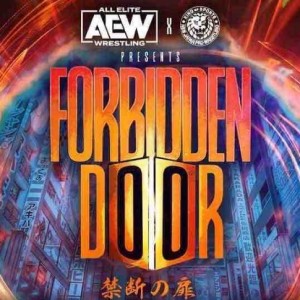 BONUS: AEW Forbidden Door Review w/ Dr Michael Jargo P.H.D & Jimmy T