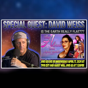 The A Show with April Hunter 4/17/24: Guest - David Weiss