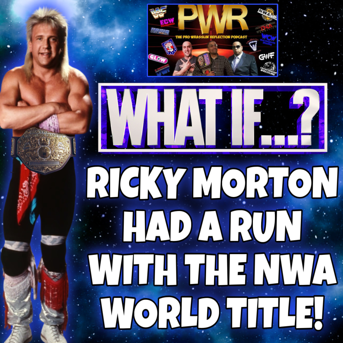 “What if”… Ricky Morton Had A Run With The NWA World Title! episode artwork