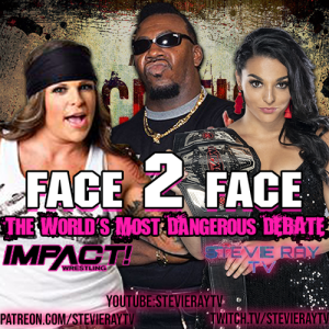Face2Face - #ImpactWrestling ODB vs Deonna Purrazzo - #StevieRayTV