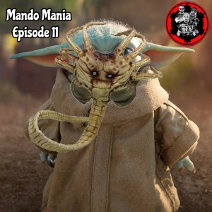 nFo Podcast (BONUS CONTENT) Mando-Mania: Episode 11: The Heiress.