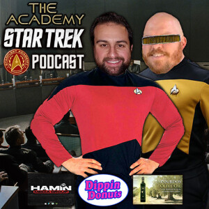 The Academy : Star Trek Podcast -12.25.20 w/Triple D & JDE -More Discocriz Reviews!