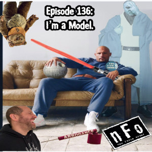 The new Force order: a Star Wars podcast- Episode 136:  Yes I’m a model.