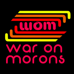 The War On Morons Episode 92 - Susan Wojcicki Beat Us to Death With a Fire Extinguisher