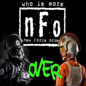 The new Force order: a Star Wars podcast - Who’s More OVER - Battle 3: