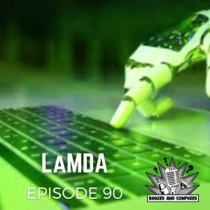 Episode 90: LaMDA