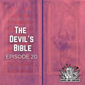 Episode 20: The Devil's Bible