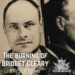 Episode 46: The Burning of Bridget Cleary