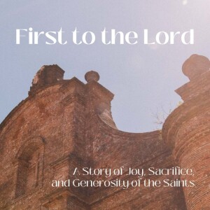 The Grace Before The Gift // First to the Lord