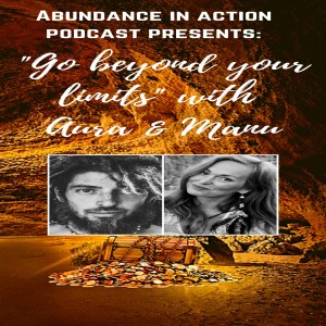 EP#3 - Aura & Manu - Go beyond your limits - inspirations from life and Camino de Santiago - Part 1