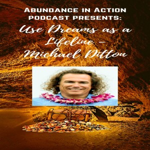 EP#2 Use Dreams as a lifeline – Entrepreneur, Author and Sailor - Michael Ditton