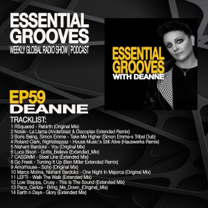 ESSENTIAL GROOVES WITH DEANNE EPISODE 59