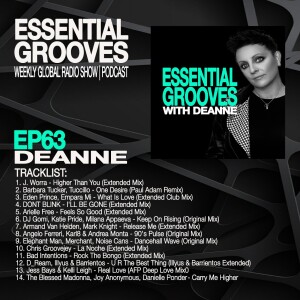 ESSENTIAL GROOVES WITH DEANNE EPISODE 63