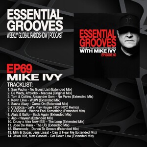 ESSENTIAL GROOVES WITH MIKE IVY EPISODE 69