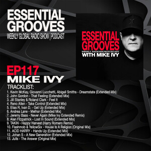 ESSENTIAL GROOVES WITH MIKE IVY EP117