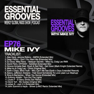 ESSENTIAL GROOVES WITH MIKE IVY EPISODE 76