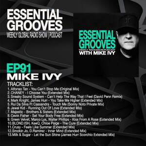 ESSENTIAL GROOVES WITH MIKE IVY EPISODE 91