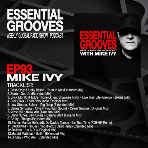 ESSENTIAL GROOVES WITH MIKE IVY EPISODE 93