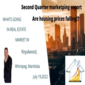 Are Housing Prices Falling in Royalwood Q2 Real Estate Market Report July 19,2022