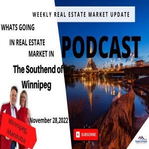 The Southend od Winnipeg Podcast for Monday October 10,2022