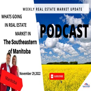 The Southeastern of Manitoba Podcast for Tuesday November 22,2022