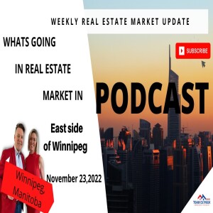 Thursday Podcast for South and East Side or Winnipeg October 27,2022