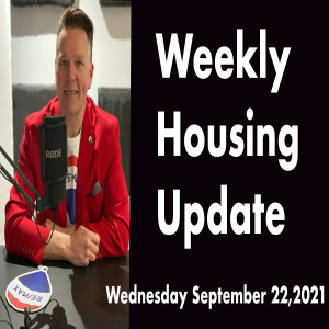 Weekly Housing Update Wednesday, September 22,2021