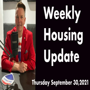 Thursday Weekly Housing Update September 30,2021