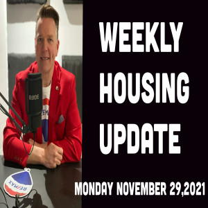 Weekly Housing Update Monday November 29, 2021