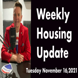 Weekly Housing Update November 16,2021