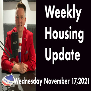 Weekly Housing Update Wednesday November 17,2021