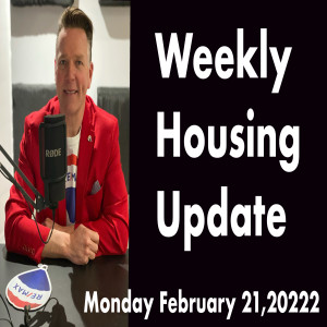 Weekly Housing Update February 21,2022