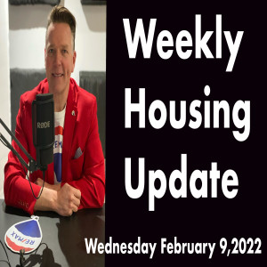 Weekly Housing Update February 16,2022