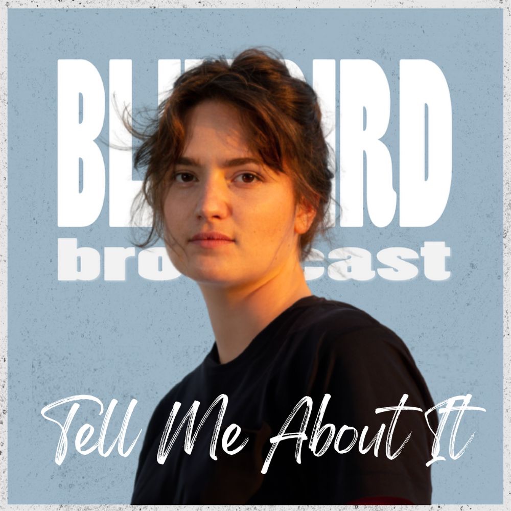 Bluebird Broadcast