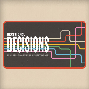 DECISIONS, DECISIONS: Be Consistent