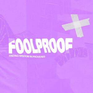 FOOLPROOF: Foolish Things